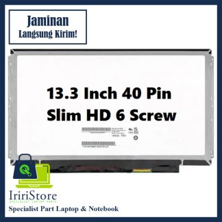 LED LCD Layar Laptop 13.3 Inch Slim 40 Pin 6 Screw Kanan Kiri - HD