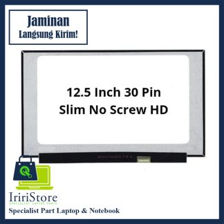 LED LCD Laptop 12.5 Inch Slim 30 Pin Tanpa Kuping (No Screw) HD