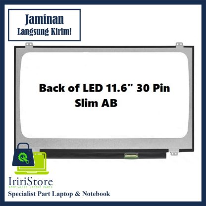 LCD/LED Laptop Acer Asus Lenovo 11.6" SLIM 30 PIN Dudukan Atas bawah