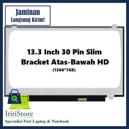 LED LCD B133XTN01.3 M133NWN1R3 13.3 Inch 30 Pin Slim Screw Atas-Bawah (1366*768)